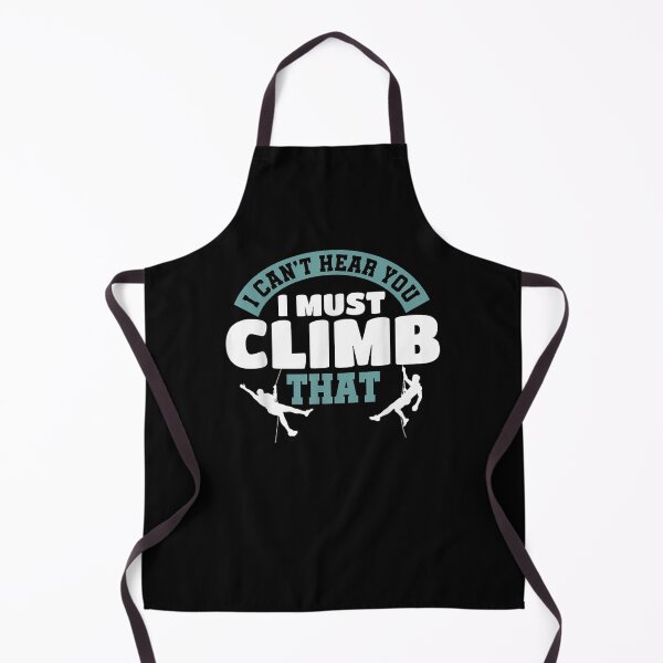 Item preview, I Can't Hear You I Must Climb That Climbing designed and sold by sariyahharry.