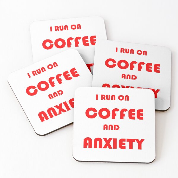 Item preview, I RUN ON COFFEE AND ANXIETY designed and sold by TheDevilStore.