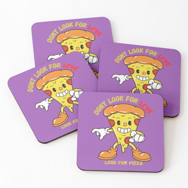 Item preview, Dont Look For Love Look For pizza designed and sold by abbioui.