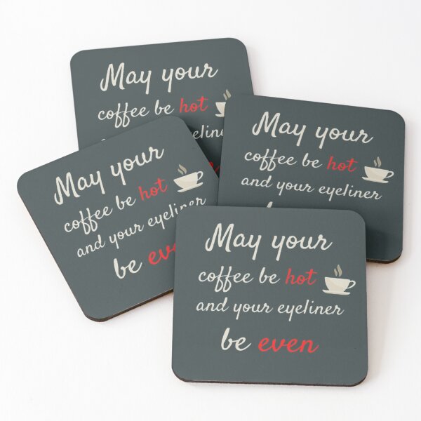 Item preview, May your coffee be hot and you eyeliner be even designed and sold by Nancylutfi.