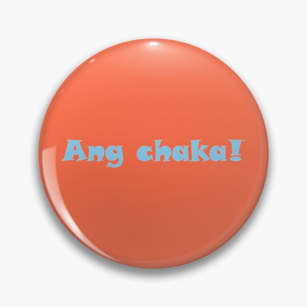Item preview, Pinoy Expression: Ang chaka!!! (Baby Blue) designed and sold by RaymundLeslie.
