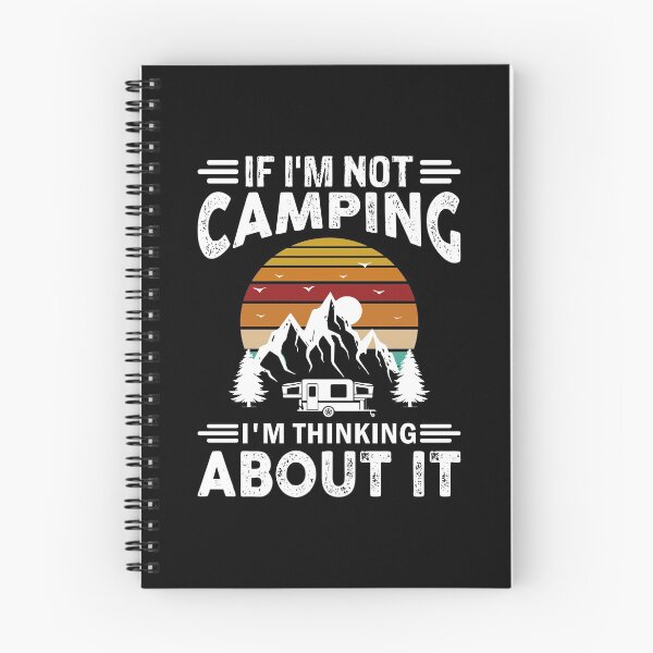 Item preview, If I'm Not Camping I'm Thinking About It Funny Camping Retro Vintage Gift designed and sold by Theobsessed01.