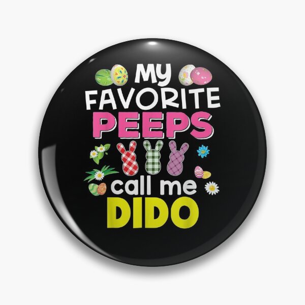 Item preview, My Favorite Peeps Call Me Dido Bunny Family Egg Hunt Love  designed and sold by sariyahharry.