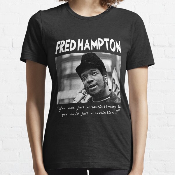 Fred Hampton T-Shirt Essential T-Shirt