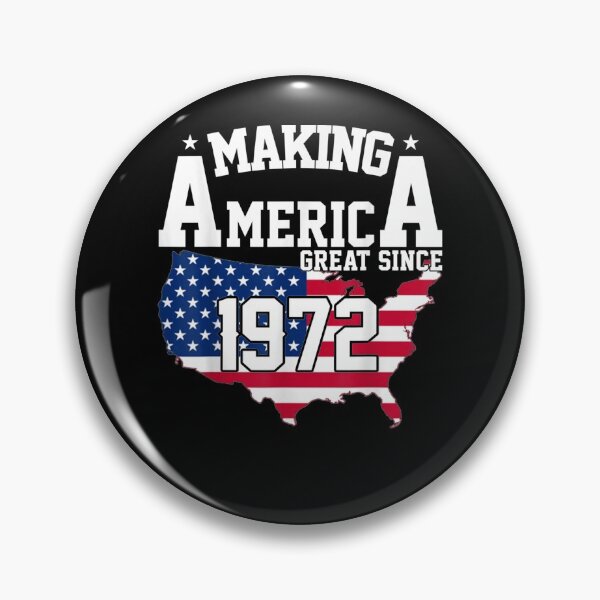 Item preview, 49th Birthday Making America Great Since 1972  designed and sold by sariyahharry.