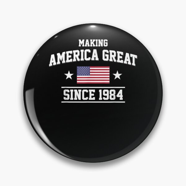 Item preview, 37th Birthday Making America Great Since 1984  designed and sold by sariyahharry.