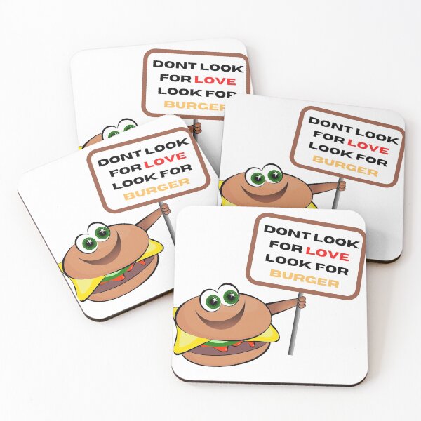 Item preview, Dont Look For Love Look For Burger designed and sold by abbioui.