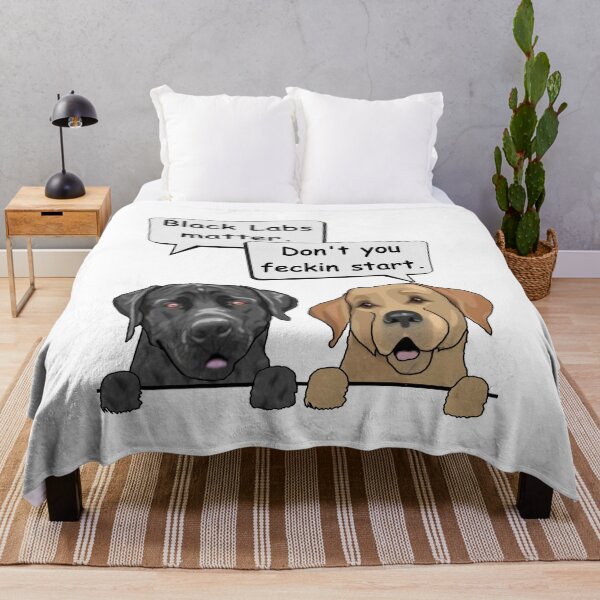 Item preview, Black Labs matter. Don't you feckin start designed and sold by Doggy-Style2020.