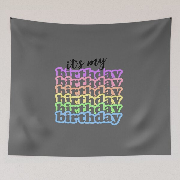 Item preview, It's My BIRTHDAY designed and sold by SergeantSwagger.