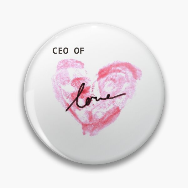 Item preview, CEO OF love designed and sold by Yangsoul.