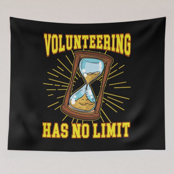 Item preview, Volunteering Has No Limit designed and sold by Moonpie90.
