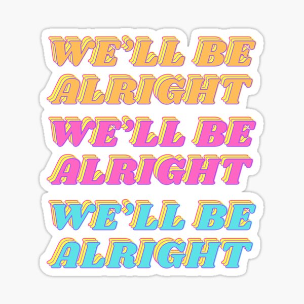 we-ll-be-a-fine-line-harry-styles-quotes-style-lyrics-alright-quotes