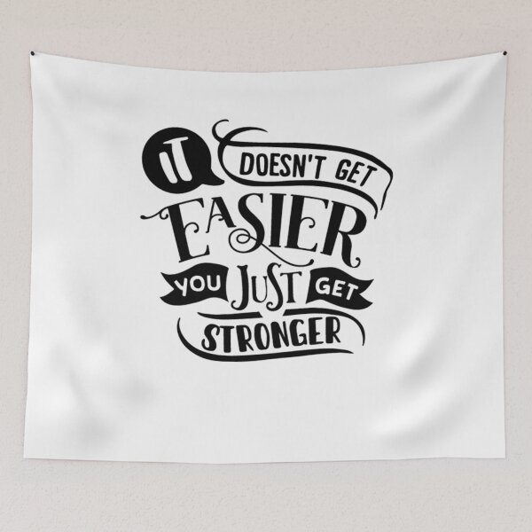 Item preview, It Never Gets Easier You Just Get Stronger, motivational quotes designed and sold by ArtDeziGn.