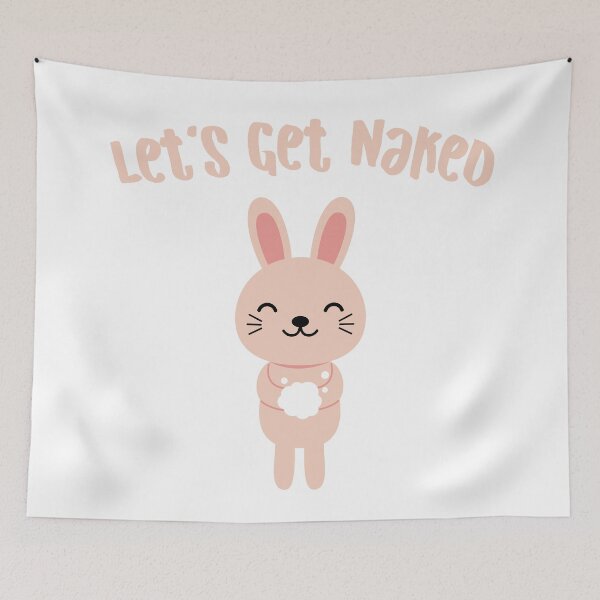 Item preview, Let's Get Naked Cute Bunny in Bathroom Funny Quote designed and sold by SoccaTamam.