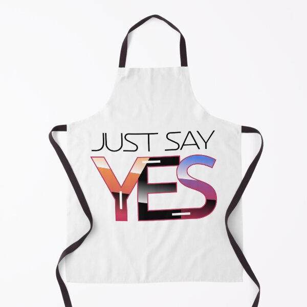 Item preview, Just say yes designed and sold by ajkbilder.