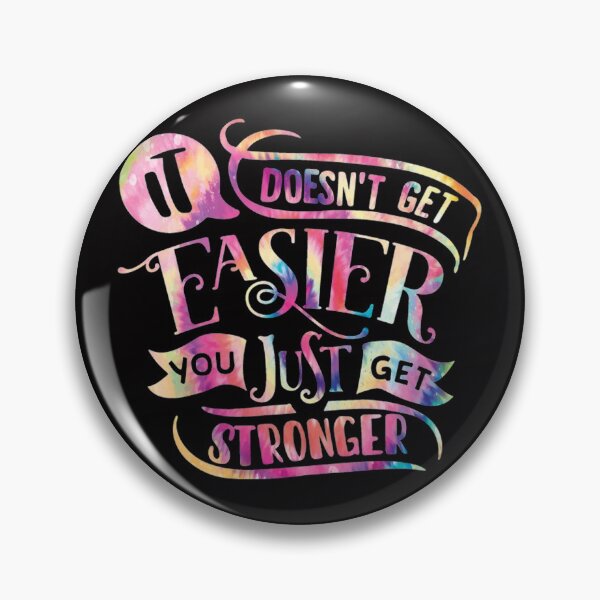 Item preview, It Never Gets Easier You Just Get Stronger, motivational quotes designed and sold by ArtDeziGn.
