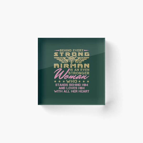 Item preview, Behind Every Strong Airman Military Wife Girlfriend designed and sold by jaygo.