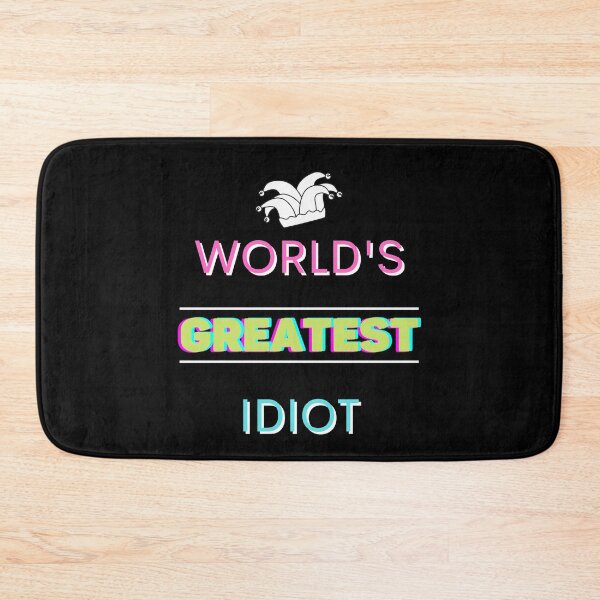 Item preview, Worlds Greatest Idiot designed and sold by HomerNixon.
