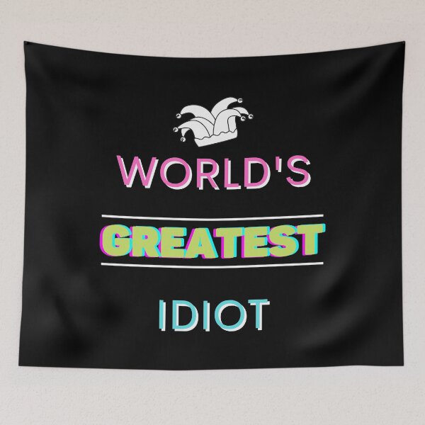 Item preview, Worlds Greatest Idiot designed and sold by HomerNixon.