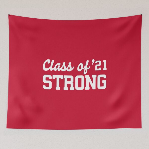 Item preview, Class of 21 Strong #2 designed and sold by SalahBlt.