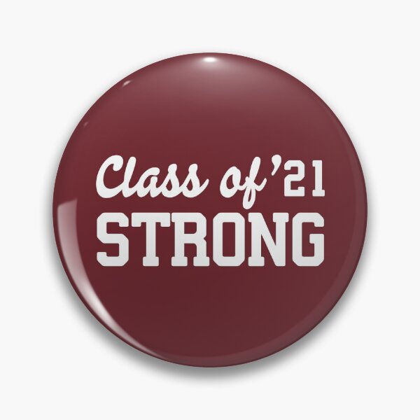 Item preview, Class of 21 Strong #3 designed and sold by SalahBlt.
