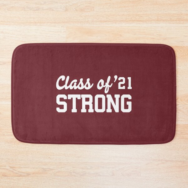 Item preview, Class of 21 Strong #3 designed and sold by SalahBlt.