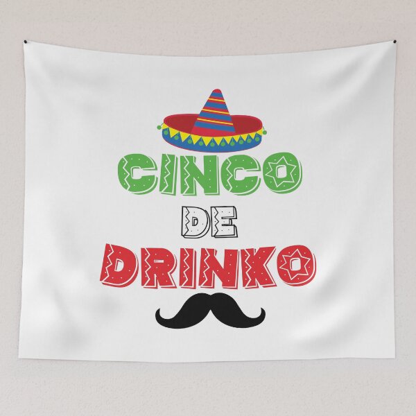 Item preview, Cinco de Drinko - 5 Cinco de Mayo designed and sold by Xavier Vieira.