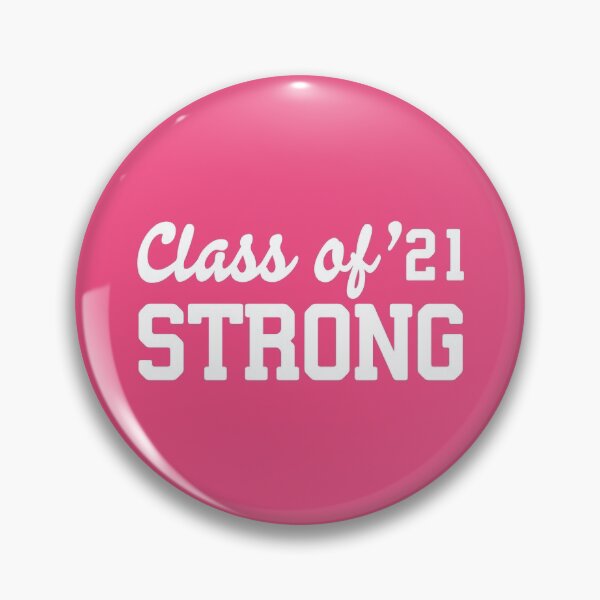 Item preview, Class of 21 Strong #4 designed and sold by SalahBlt.