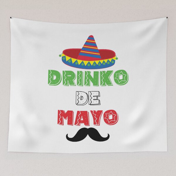 Item preview, Drinko de Mayo - 5 Cinco de Mayo designed and sold by Xavier Vieira.