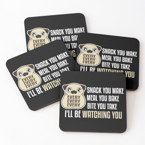 Item preview,  I'll Be Watching Every Snack You Make, Funny Dog Slogan lovers gift for anyone that loves dogs mom, and puppies. designed and sold by JUSTBEELEGANT.