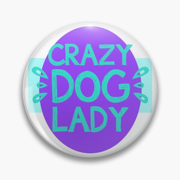 Item preview, Crazy Dog Lady - Purple and Teal designed and sold by Douglas  Walker.