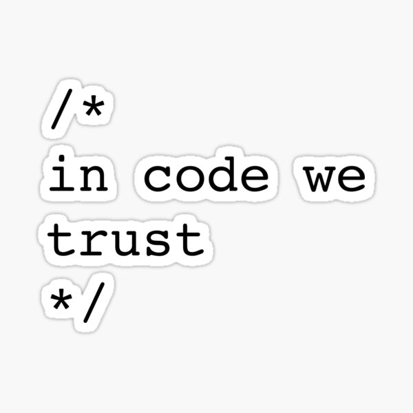 Dans le code We Trust (Noir) Sticker