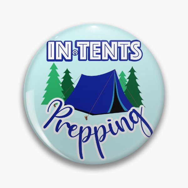 Item preview, In Tents Prepping designed and sold by FamilyCurios.
