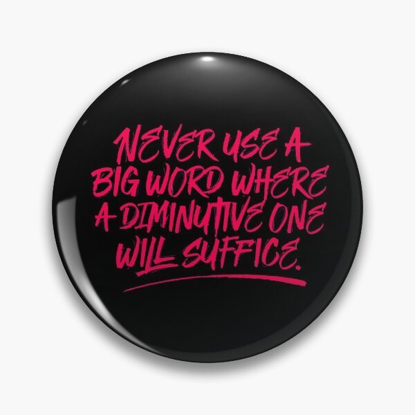 Item preview, Never use a big word where a diminutive one will suffice v.3 designed and sold by x1brett.