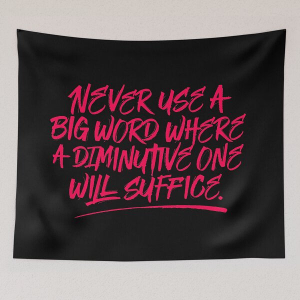 Item preview, Never use a big word where a diminutive one will suffice v.3 designed and sold by x1brett.