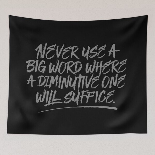 Item preview, Never use a big word where a diminutive one will suffice v.5 designed and sold by x1brett.