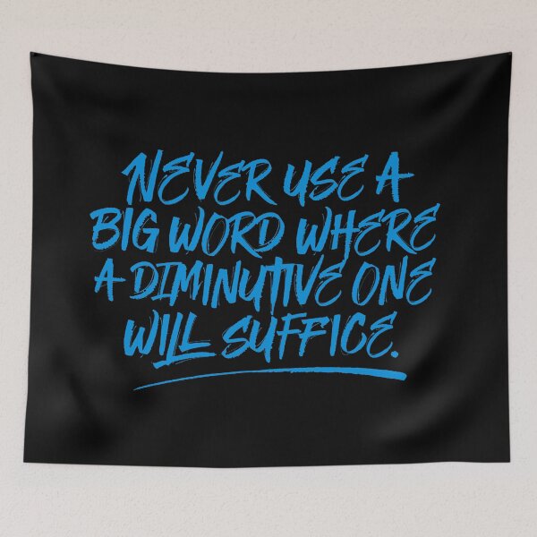 Item preview, Never use a big word where a diminutive one will suffice v.7 designed and sold by x1brett.
