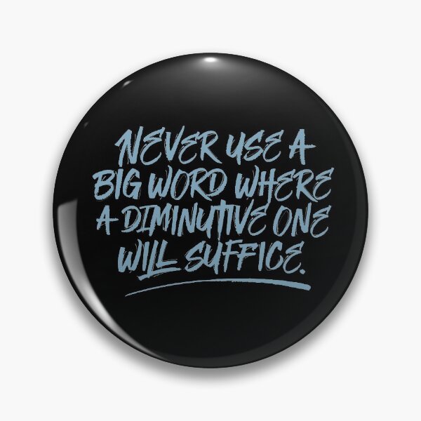 Item preview, Never use a big word where a diminutive one will suffice v.8 designed and sold by x1brett.