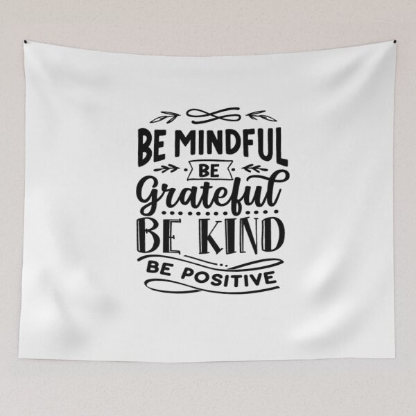 Item preview, Be mindful, be grateful be kind be positive, inspirational quote  designed and sold by ArtDeziGn.