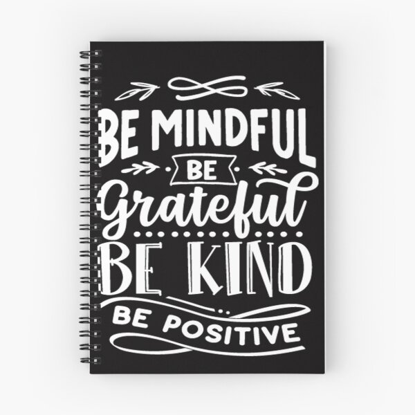 Item preview, Be mindful, be grateful be kind be positive, inspirational quote  designed and sold by ArtDeziGn.