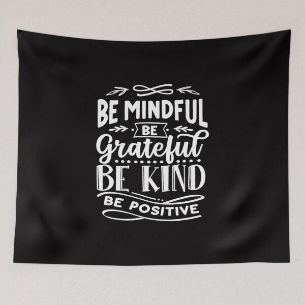 Item preview, Be mindful, be grateful be kind be positive, inspirational quote  designed and sold by ArtDeziGn.