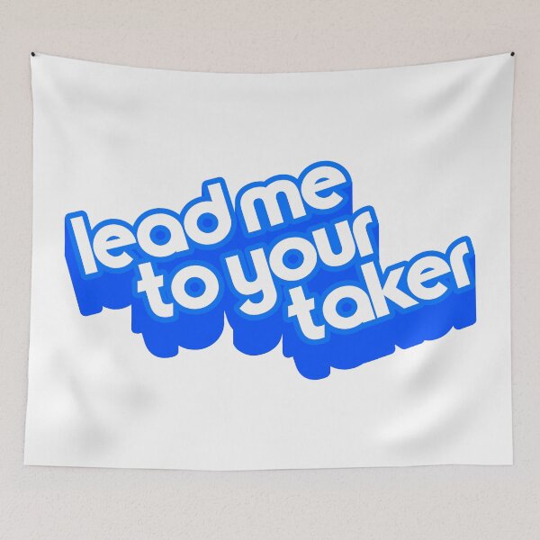 Item preview, Lead Me To Your Taker ))(( Sci Fi Joke Catchphrase Design designed and sold by acquiesce13.
