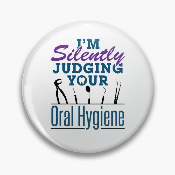 Aperçu de l'œuvre Je juge en silence votre hygiène bucco-dentaire Hygiéniste dentaire RDH créée et vendue par jaygo.