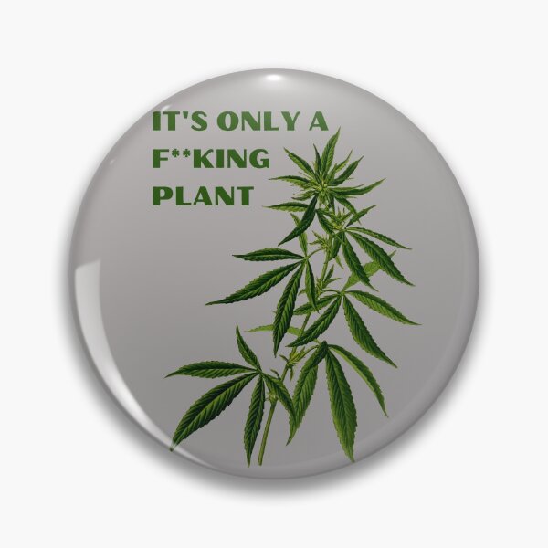 Item preview, It's only a plant designed and sold by shane62.