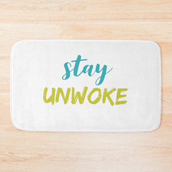 Item preview, Stay Unwoke, Anti Woke, Anti-PC, political correctness, counter culture gift designed and sold by HomeConscious.
