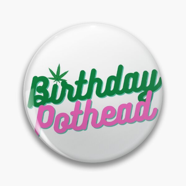 Item preview, Birthday Pothead | Stoners Gift | Pothead Birthday Present | Cannabis Gifts designed and sold by AlfaEcho.
