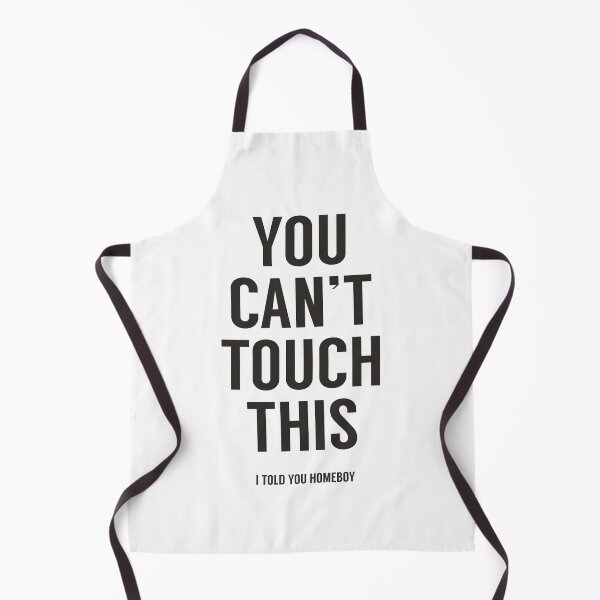 Item preview, You can't touch this designed and sold by soltib.