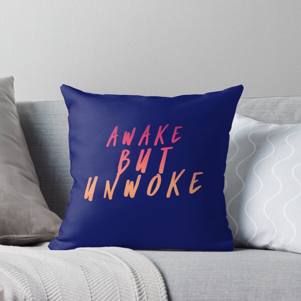 Item preview, Awake But Unwoke,  Anti Woke, Anti-PC, political correctness, counter culture gift designed and sold by HomeConscious.