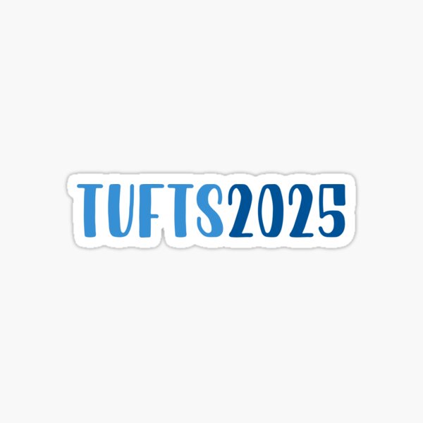 "Tufts 2025" Sticker by collegedeck Redbubble