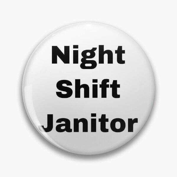 Item preview, Night Shift Janitor designed and sold by Yeewen88.